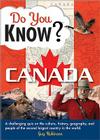 Do You Know Canada?: A challenging quiz on the culture, history, geography, and people of the second largest country in the world (Do You Know?) By Guy Robinson Cover Image