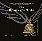 The Winter's Tale (Arkangel Complete Shakespeare) By William Shakespeare, E. a. Copen, Wheelwright Cover Image
