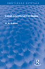 Local Government in Crisis (Routledge Revivals) Cover Image