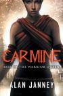 Carmine: Rise of the Warrior Queen (Outlaw #5) By Alan Janney Cover Image
