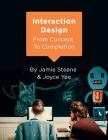 Interaction Design: From Concept to Completion Cover Image