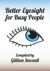 Better Eyesight for Busy People By Gillian Snoxall Cover Image