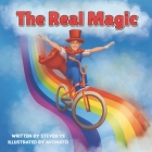 The Real Magic By Steven Ye Cover Image
