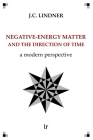 Negative-Energy Matter and the Direction of Time: A modern perspective Cover Image