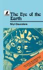 The Eye of the Earth By Niyi Osundare, S. M. E. Lugumba (Joint Author) Cover Image