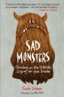 Sad Monsters: Growling on the Outside, Crying on the Inside By Frank Lesser, Willie Real (Illustrator) Cover Image