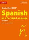 Cambridge IGCSE ® Spanish as a Foreign Language Workbook (Cambridge Assessment International Educa) Cover Image