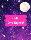 Hello Dry Nights!: Kids Bedwetting Management Star Reward Chart And Progress Tracker (34 weeks) Cover Image