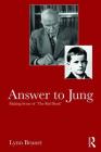 Answer to Jung: Making Sense of 'The Red Book' By Lynn Brunet Cover Image