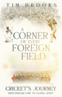 A Corner of Every Foreign Field: English Game to a Global Sport Cover Image