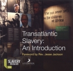 Transatlantic Slavery: An Introduction By Anthony Tibbles (Editor) Cover Image