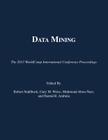 Data Mining (2013 Worldcomp International Conference Proceedings) By Robert Stahlbock (Editor), Gary M. Weiss (Editor), Mahmoud Abou-Nasr (Editor) Cover Image