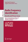 Radio Frequency Identification: Security and Privacy Issues: 8th International Workshop, Rfidsec 2012, Nijmegen, the Netherlands, July 2-3, 2012, Revi By Jaap-Henk Hoepman (Editor), Ingrid Verbauwhede (Editor) Cover Image