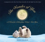 The Wonder of You: A Book for Celebrating Baby's First Year Cover Image