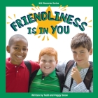 Friendliness Is in You By Todd Snow, Shutterstock Com (Illustrator), Peggy Snow Cover Image