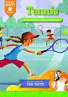 Tennis: An Introduction to Being a Good Sport (Start Smart (TM) -- Sports) By Aaron Derr, Scott Angle (Illustrator) Cover Image