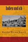 Indien und ich: Originalausgabe von 1919 By Hanns Heinz Ewers Cover Image