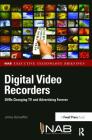 Digital Video Recorders: Dvrs Changing TV and Advertising Forever By Jimmy Schaeffler Cover Image