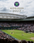 Wimbledon 2022: The Official Review of the Championships By Paul Newman Cover Image