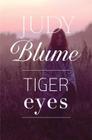 Tiger Eyes By Judy Blume Cover Image