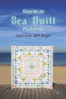 Storm at Sea Quilt Patterns: Simple Ocean Quilt Designs: Simple Ocean Quilt Patterns By Jessica Evans Cover Image