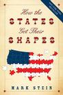 How the States Got Their Shapes By Mr. Mark Stein Cover Image
