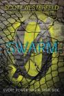 Swarm (Zeroes #2) By Scott Westerfeld, Margo Lanagan, Deborah Biancotti Cover Image