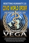COVID World Order: Recreating Humanity 2.0 By Luis Vega Cover Image