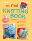 My First Knitting Book: 35 easy and fun knitting projects for children aged 7 years + By Susan Akass Cover Image