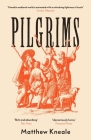 Pilgrims By Matthew Kneale Cover Image
