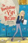 The Humiliations of Pipi McGee By Beth Vrabel Cover Image