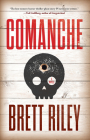 Comanche By Brett Riley Cover Image