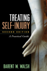 Treating Self-Injury: A Practical Guide Cover Image