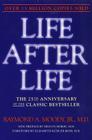 Life After Life: The Investigation of a Phenomenon--Survival of Bodily Death By Jr. Moody, Raymond A., Elisabeth Kubler-Ross (Foreword by) Cover Image