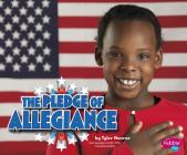 The Pledge of Allegiance (U.S. Symbols) By Gail Saunders-Smith (Consultant), Tyler Monroe Cover Image