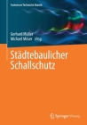 Städtebaulicher Schallschutz (Fachwissen Technische Akustik) Cover Image