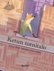 Ketun tornitalo: Finnish Edition of The Fox's Tower By Tuula Pere, Andrea Alemanno (Illustrator) Cover Image