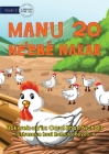 20 Cheeky Chickens - Manu 20 Ne'ebé Nakar By Carol Khan Nicholls Cover Image