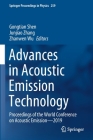 Advances in Acoustic Emission Technology: Proceedings of the World Conference on Acoustic Emission--2019 (Springer Proceedings in Physics #259) By Gongtian Shen (Editor), Junjiao Zhang (Editor), Zhanwen Wu (Editor) Cover Image
