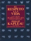 El respeto a la vida: La causa budista para ser vegetariano By Philip Kapleau Cover Image