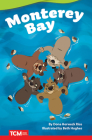 Monterey Bay (Literary Text) By Dona Herweck Rice, Beth Hughes (Illustrator) Cover Image