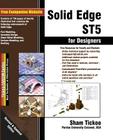 Solid Edge ST5 for Designers Cover Image