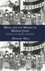 Music and the Making of Modern Japan: Joining the Global Concert Cover Image
