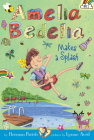 Amelia Bedelia Chapter Book #11: Amelia Bedelia Makes a Splash By Herman Parish, Lynne Avril (Illustrator) Cover Image
