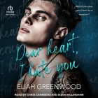 Dear Heart, I Hate You: Everything But You Duet, Book 1 Cover Image