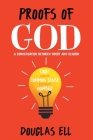 Proofs of God: A Conversation between Doubt and Reason Cover Image