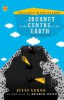 A Journey to the Centre of the Earth: A Sci-Fi Adventure (Classics with Ruskin) Cover Image