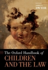 The Oxford Handbook of Children and the Law (Oxford Handbooks) Cover Image