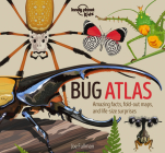Bug Atlas 1 (Creature Atlas) By Lonely Planet Kids Cover Image