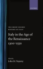 Italy in the Age of the Renaissance: 1300-1550 (Short Oxford History of Italy) Cover Image